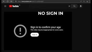 how to watch age restriction on YouTube watch age restricted videos on youtube without signing in.