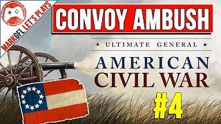 Ultimate General Civil War - Ambush Convoy  - Confederate