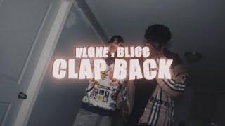 Vlone x Blicc - Clap Back Official Music Video