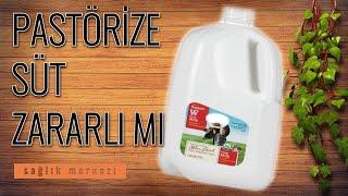 PASTÖRİZE SÜT ZARARLI MI