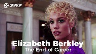 The demise of Elizabeth Berkleys career. The story of Showgirls failure
