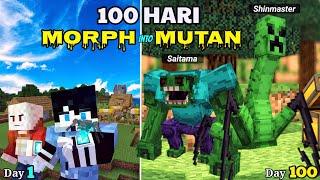 100 Hari Morph Into Mutan