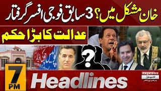 Big News  Imran Khan In Trouble  Supreme Court In Action  News Headlines 7 PM  Pakistan News