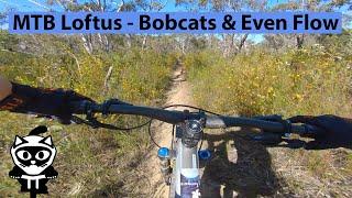 MTB Loftus - Bobcats & Even Flow  Royal National Park