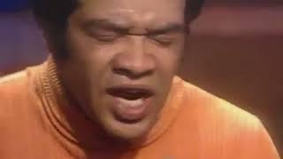 Bill Withers - Aint No Sunshine