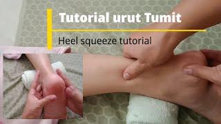 Massage Tutorial Heel Pain Relief Tutorial urut Tumit yang sakit