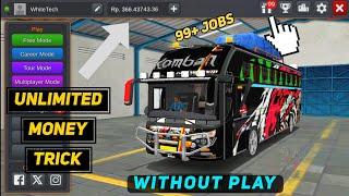 Bus simulator Indonesia unlimited money trick  Secret Tricks to get unlimited money in Bussid