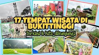 17 Tempat Wisata Bukittinggi Terbaru Dan Lagi Hitz Di Kunjungi