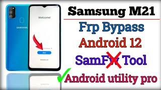 Samsung M21 Frp Bypass Android 12  Android Utility Pro Frp Tool  Samfw Tool Not Working 