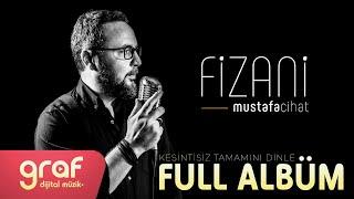 Mustafa Cihat Fizani Albümü Dinle  Kesintisiz 1 Saat Full Albüm