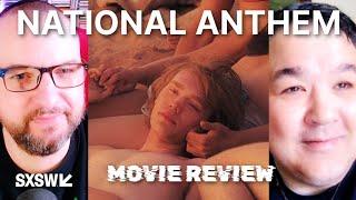 NATIONAL ANTHEM Movie Review SXSW 2023 - Boys On Film