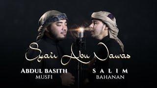 ITIRAF  SYAIR ABU NAWAS  COVER SALIM BAHANAN Feat ABDUL BASITH MUSFI