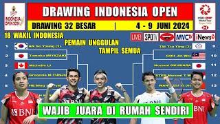 Hasil Drawing Indonesia Open 2024  18 Wakil Indonesia Full Skuad  JORJI JOJO GINTING FAJRI RIPHIT