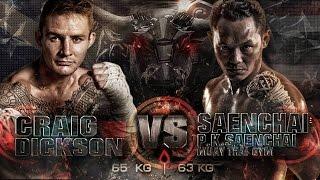 Craig Dickson Sumalee VS Saenchai P.K. Saenchai Gym THAI FIGHT WORLD BATTLE Vietnam 20th Sept ’14