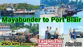 Mayabunder to Port Blair  Andaman Tour  Andaman Road Trip