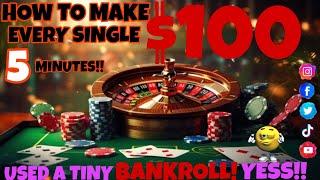 EXPLOSIVE STRATEGY HOW TO MAKE $100 EVERY 5 MINUTES OVER N OVER OFF A TINY BANKROLL