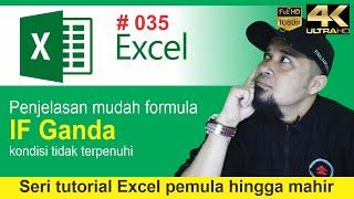 Penjelasan mudah Formula If Ganda kondisi tidak terpenuhi di excel belajar excel untuk pemula