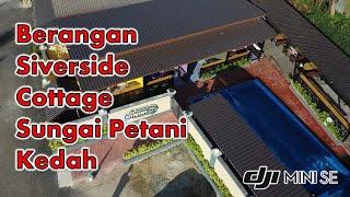 Berangan Riverside Cottage Sungai Petani Kedah Drone Footage