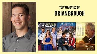 Brian Brough   Top Movies by Brian Brough Movies Directed by  Brian Brough