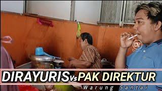 DIRAYURIS_DREKTUR WS  Isi Perut Baru Lanjut 