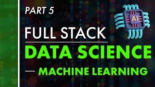 Full Stack Data Science  Machine Learning  Part 5