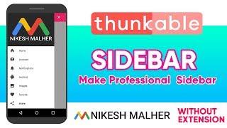 Make Professional  Sidebar In Thunkable Without Extension