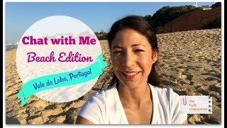 Chat with Me  Beach Edition  Portugal