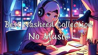  The Best Nasheed Collection  No Music  Halal