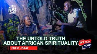 KYOOTO SERIES AFRICAN SPIRITUALITY CONVERSATIONS WITH ISAAC TRUTH UNVEILED