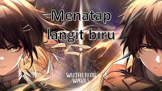 【WUTHERING WAVE】STREAM SANTAI SAMBIL SENDERAN GA SI