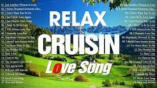 Best Beautiful Love Songs of the Evergreen 70s 80s 90s  Timeless Love Songs of Cruisin Favorite