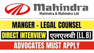 MAHINDRA & MAHINDRA LEGAL MANAGER VACANCY  LAW JOB VACANCY IN MAHINDRA  LEGAL ADVISOR JOBS VACANCY