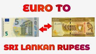 Euro To Sri Lankan Rupee Exchange Rate Today  EUR To LKR  Euro To Rupees