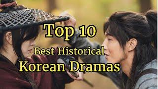 Top 10 Best Historical Korean Dramas  Korean Historical dramas  korean dramas  K drama 2022