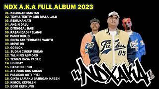 NDX AKA Full Album Terbaik