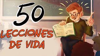 50 Lecciones de Vida que NUNCA Escuchaste