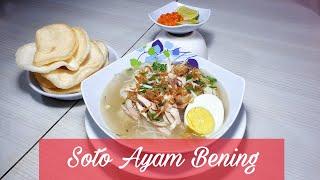 RESEP SOTO AYAM BENING KHAS SOLO JAWA TENGAH