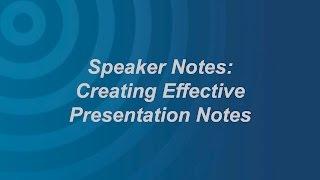 Speaker Notes Creating Effective Presentation Notes