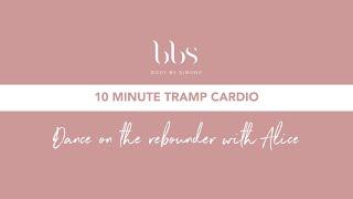 Body By Simone - Tramp Cardio