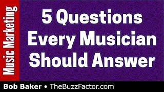 Music Career Advice 5 Questions Every Musician Should Answer