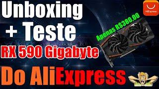 Unboxing Teste RX 590 8G Gigabyte Do AliExpress Apenas R$38000