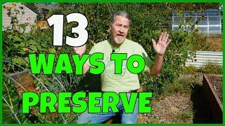 The BEST Ways to Preserve Your Harvest
