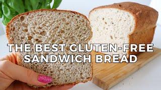 How to Make the Best Gluten-free Bread  Easy Gluten-free Sandwich Bread Recipe