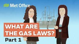 What are the Gas Laws? Part 1