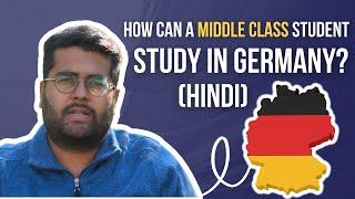How can a middle class student Study in Germany? Hindi