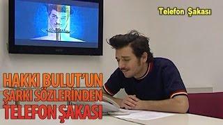 Hakkı Bulutun Şarkı Sözlerinden Telefon Şakası - Hayrettin