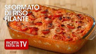 SFORMATO DI RISO FILANTE di Benedetta Rossi - Ricetta TV Fatto in Casa per Voi