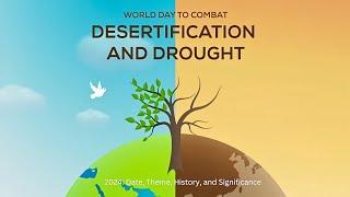 June 17 Protecting Our Future from Desertification and Drought
