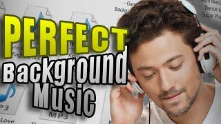 How to find the PERFECT Background Music