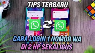 Tips Terbaru Cara Pakai 1 Nomor WA di 2 HP Sekaligus Langsung di Aplikasi WhatsApp Official